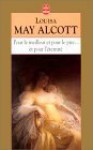 Pour le meilleur, pour le pire.. et pour l'éternité - Louisa May Alcott