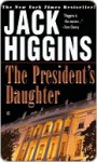 The President's Daughter - Jack Higgins