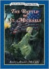 The Battle for St. Michaels - Emily Arnold McCully