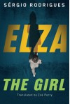 Elza: The Girl - Sergio Rodrigues, Zoë Perry