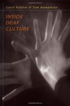 Inside Deaf Culture - Carol Padden, Tom Humphries