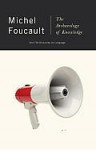 The Archaeology of Knowledge & The Discourse on Language - Michel Foucault