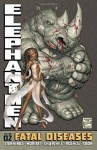 Elephantmen, Volume 2: Fatal Diseases - Richard Starkings, Jeph Loeb, Kurt Busiek, Joe Kelly