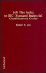 Job Title Index to Sic (Standard Industrial Classification) Codes - Richard Lea