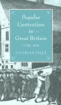 Popular Contention in Great Britain, 1758-1834 - Charles Tilly