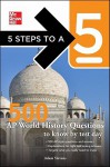 500 AP World History Questions to Know by Test Day - Adam Stevens, Thomas A. Evangelist