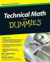 Technical Math For Dummies (For Dummies (Math & Science)) - Barry Schoenborn, Bradley Simkins