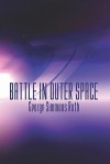 Battle in Outer Space - George Roth