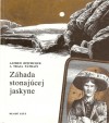 Záhada stonajúcej jaskyne - William Arden, Ondrej Laurinc, Marián Oravec