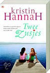 Twee zusjes - Kristin Hannah