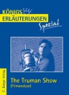 Königs Erläuterungen Spezial: Filmanalyse zu The Truman Show - Stefan Munaretto