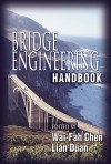 Bridge Engineering Handbook - Wai-Fah Chen, Lian Duan