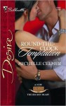 Round-The-Clock Temptation - Michelle Celmer