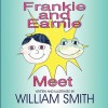 Frankie and Earnie Meet - Smith William Smith, William Smith Jr., William Smith