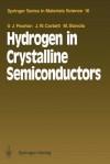 Hydrogen in Crystalline Semiconductors - Stephen J. Pearton, James W. Corbett, Michael Stavola