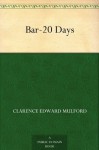 Bar-20 Days - Clarence E. Mulford