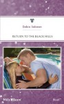 Mills & Boon : Return To The Black Hills (Spotlight on Sentinel Pass) - Debra Salonen