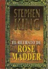 El retrato de Rose Madder - Bettina Blanch Tyroller, Stephen King