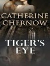 Tiger's Eye [Bride's Inn Series Book 2] - Catherine Chernow