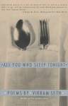 All You Who Sleep Tonight: Poems - Vikram Seth