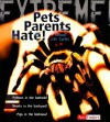 Pets Parents Hate!: Animal Life Cycles - Trevor Day