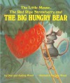 The Little Mouse, the Red Ripe Strawberry, and the Big Hungry Bear - Don Wood