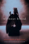 Without Blood - Alessandro Baricco