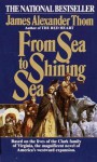 From Sea to Shining Sea - James Alexander Thom