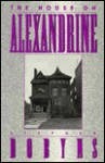 The House on Alexandrine - Stephen Dobyns