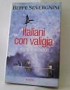 Italiani con la valigia - Beppe Severgnini