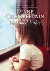 The Good Father - Diane Chamberlain