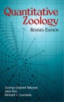 Quantitative Zoology: Revised Edition - George Gaylord Simpson, Richard C. Lewontin, Anne Roe