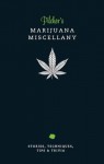 Pilcher's Marijuana Miscellany - Tim Pilcher