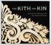 For Kith and Kin: The Folk Art Collection at the Art Institute of Chicago - Judith A. Barter, Monica Obniski