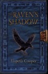 The Raven's Shadow: The Wild Hunt Book Three - Elspeth Cooper