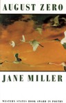 August Zero - Jane Miller