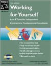 Working for Yourself: Law and Taxes for Independent Contractors, Freelancers, and Consultants - Stephen Fishman