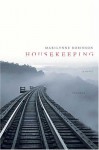 Housekeeping: A Novel - Marilynne Robinson