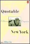Quotable New York: A Literary Companion - William Cole
