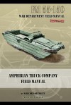 Amphibian Truck Company Field Manual: FM 55-150 - War Department