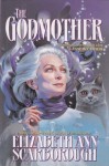 The Godmother - Elizabeth Ann Scarborough