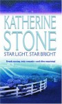 Star Light, Star Bright - Katherine Stone