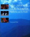 Mist Over the Mountains: Appalachia and Its People - Raymond Bial