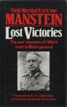 Lost Victories - Erich von Manstein, Anthony G. Powell, B.H. Liddell Hart, Martin Blumenson