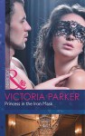 Princess in the Iron Mask - Victoria Parker