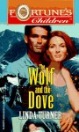 The Wolf and the Dove - Linda Turner