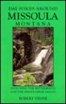 Day Hikes Missoula Montana - Robert Stone