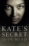 Kate's Secret - Jean Mead