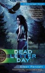 Dead Letter Day - Eileen Rendahl