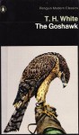 The Goshawk - T.H. White